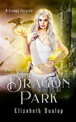 The Dragon Park by Elizabeth Dunlap