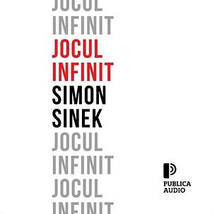 Jocul infinit by Simon Sinek