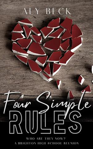 Four Simple Rules by Aly Beck