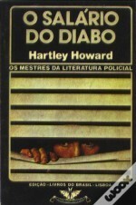 O Salário do Diabo by Maria Emília Ferros Moura, Hartley Howard