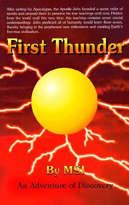 First Thunder: An Adventure of Discovery by Maharishi Sadasiva Isham, Maharishi Sadasiva Isham