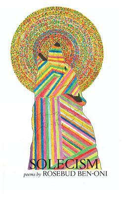 Solecism by Rosebud Ben-Oni