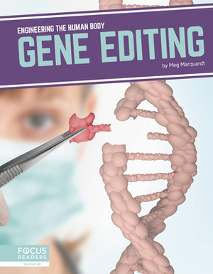 Gene Editing by Meg Marquardt