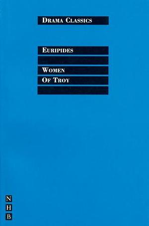 Women of Troy by Marianne McDonald, Euripides