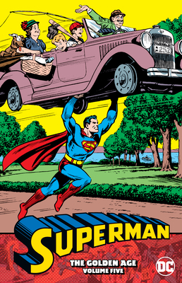 Superman: The Golden Age Vol. 5 by Various