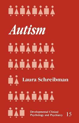 Autism by Laura Schreibman