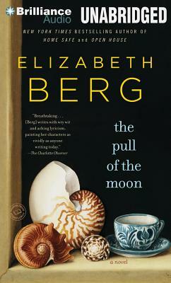 The Pull of the Moon by Elizabeth Berg
