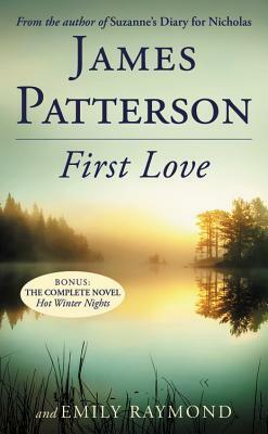 First Love by James Patterson, Emily Raymond