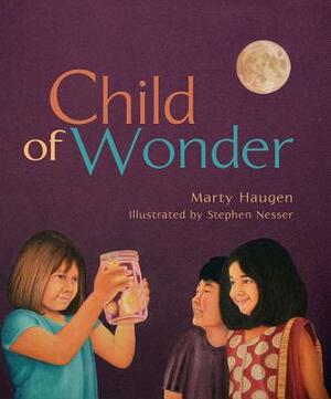 Child of Wonder by Marty Haugen