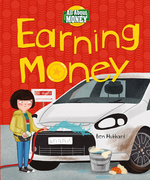 Earning Money by Ben Hubbard