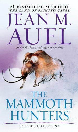 The Mammoth Hunters by Jean M. Auel