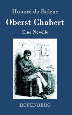 Oberst Chabert: Eine Novelle by Honoré de Balzac