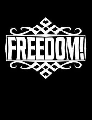 FREEDOM! by Adam Kokesh