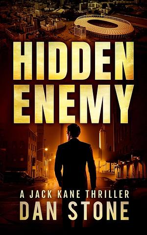 Hidden Enemy by Dan Stone