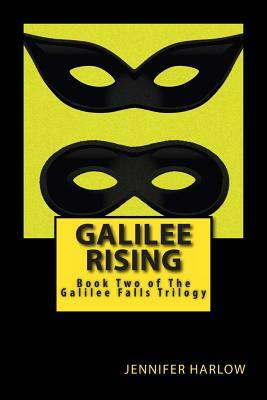 Galilee Rising by Jennifer Harlow