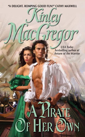 A Pirate of Her Own by Kinley MacGregor