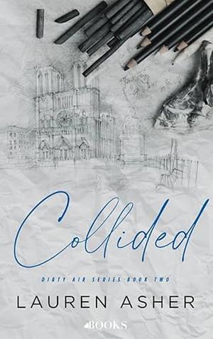 Collided by Lauren Asher