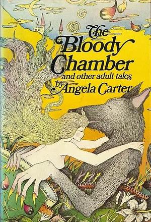 The Bloody Chamber by Angela Carter