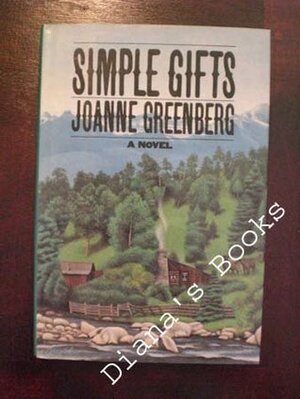 Simple Gifts by Hannah Green, Joanne Greenberg