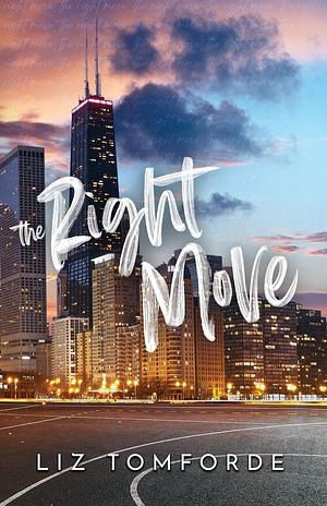 The Right Move by Liz Tomforde