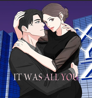 It Was All You, Season 2 by Lee Jae-Ik, Lee Soon Ki