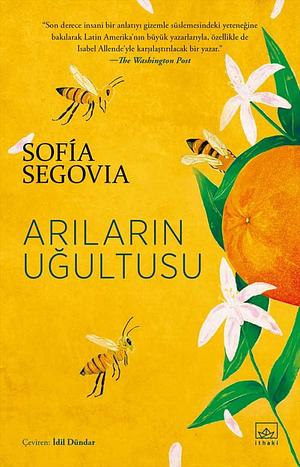 Arıların Uğultusu by Sofía Segovia