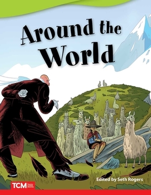 Around the World by Seth Rogers