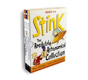 Stink: The Absolutely Astronomical Collection: Books 4-6 by Megan McDonald