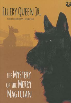 The Mystery of the Merry Magician by Ellery Queen Jr