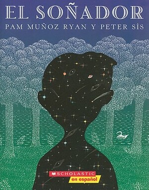 El El Soñador (the Dreamer): (spanish Language Edition of the Dreamer) by Pam Muñoz Ryan