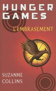 L'Embrasement by Suzanne Collins