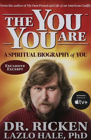 The You You Are by Ricken Lazlo Hale