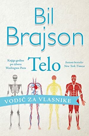 Telo: vodič za vlasnike by Bill Bryson, Goran Skrobonja