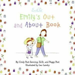 Emily's Out and About Book by Peggy Post, Cindy Post Senning