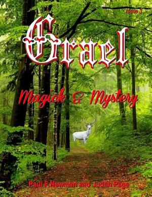 Grael: Magick & Mystery Spring Issue by Paul F. Newman