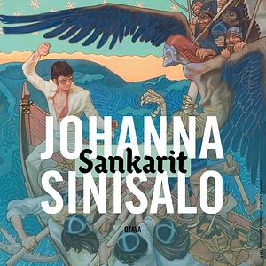 Sankarit by Johanna Sinisalo