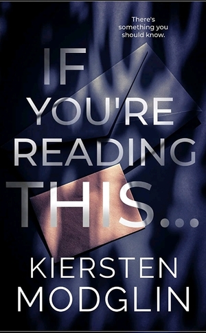 If You're Reading This by Kiersten Modglin