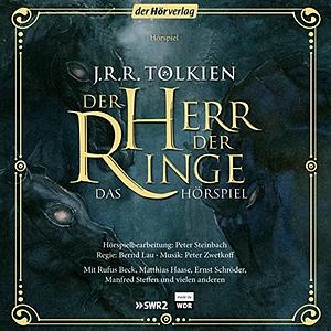 Der Herr der Ringe. Das Hörspiel  by J.R.R. Tolkien