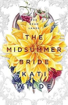 The Midsummer Bride by Kati Wilde