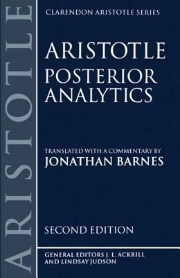 Posterior Analytics by Aristotle, Jonathan Barnes