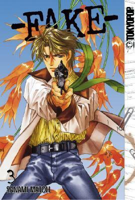 Fake, Volume 03 by Sanami Matoh