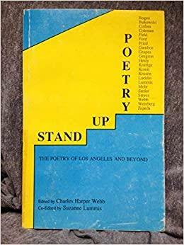 Stand up Poetry: The Poetry of Los Angeles and Beyond by Suzanne Lummis, Charles Harper Webb
