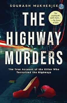 The Highway Murders by Sourabh Mukherjee