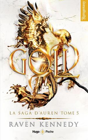 Gold by Raven Kennedy