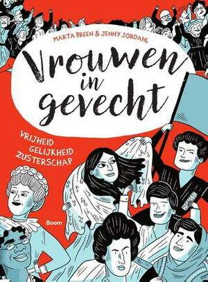 Vrouwen in gevecht: vrijheid, gelijkheid, zusterschap by Jenny Jordahl, Marta Breen