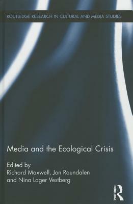 Media and the Ecological Crisis by 