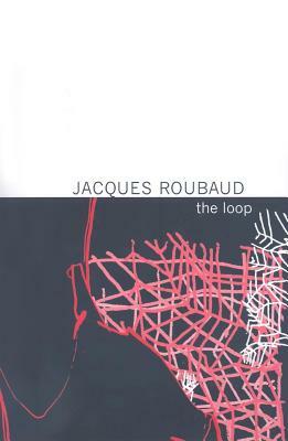 The Loop by Jacques Roubaud