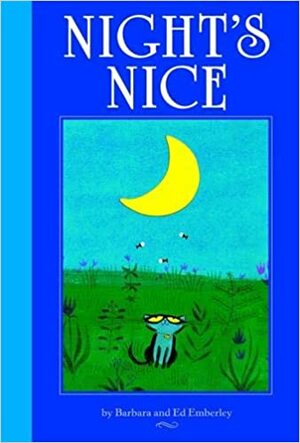 Night's Nice by Barbara Emberley