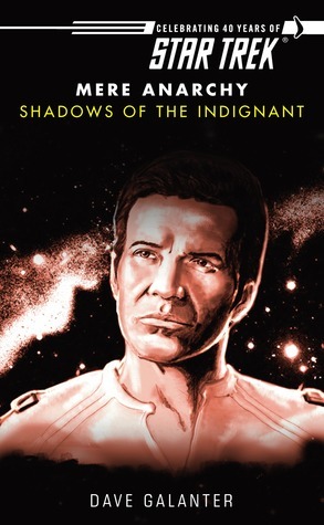 Shadows of the Indignant by Dave Galanter