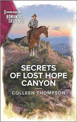 Secrets of Lost Hope Canyon by Colleen Thompson, Colleen Thompson